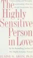 Audiobook Highly Sensitive Person in Love author Elaine N. Aron