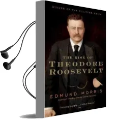 Rise of Theodore Roosevelt Audiobook download free by Edmund Morris