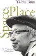 Audiobook Space and Place: The Perspective of Experience author Yi Fu Tuan