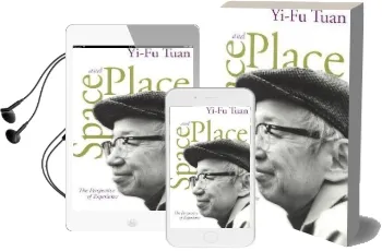 Space and Place: The Perspective of Experience Audiobook download free by Yi Fu Tuan