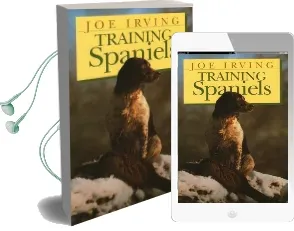Training Spaniels Audiobook download free by Joe Irving