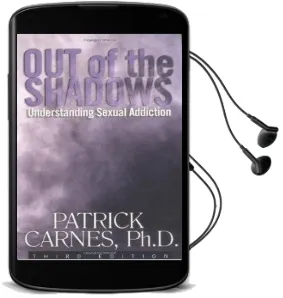 Out of the Shadows:Understanding Sexual Addiction Audiobook download free by Patrick J. Carnes