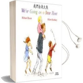 We'Re Going on a Bear Hunt in Chinese and English Audiobook download free by Michael Rosen