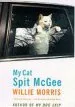 Audiobook My cat Spit Mcgee author Willie Morris