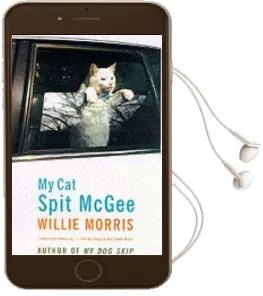 My cat Spit Mcgee Audiobook download free by Willie Morris
