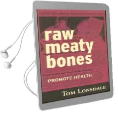 Raw Meaty Bones: Promote Health Audiobook download free by Tom Lonsdale