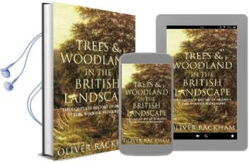 Trees and Woodland in the British Landscape Audiobook download free by Oliver Rackham