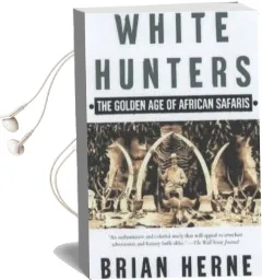 White Hunters Audiobook download free by Brian Herne