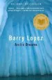 Audiobook Arctic Dreams: Imagination and Desire in a Northern Landscape author Barry Lopez