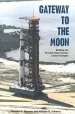 Audiobook Gateway to the Moon: Building the Kennedy Space Center Launch Complex author William Barnaby Faherty