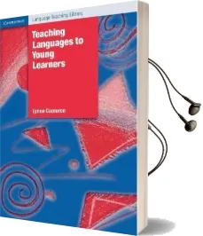 Cambridge Language Teaching Library: Teaching Languages to Young Learners Audiobook download free by Lynne Cameron