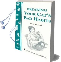 Country Wisdom Breaking Your Cats bad Habits Audiobook download free by Lura Rogers