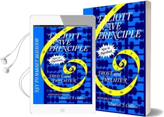Elliott Wave Principle: Key to Market Behavior Audiobook download free by Robert R. Prechter