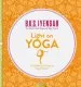 Audiobook Light on Yoga: The Definitive Guide to Yoga Practice author B. K. S. Iyengar
