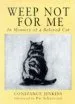 Audiobook Weep not for me: In Memory of a Beloved cat author Constance Jenkins