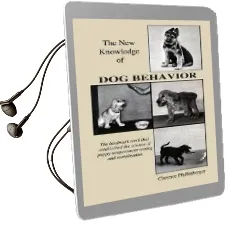 New Knowledge of dog Behavior Audiobook download free by Clarence Pfaffenberger