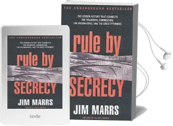 Rule by Secrecy: Hidden History That Connects the Trilateral Commission, the Freemasons, and the Great Pyramids, the Audiobook download free by Jim Marrs