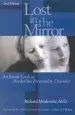 Audiobook Lost in the Mirror: An Inside Look at Borderline Personality Disorder author Richard A. Moskovitz