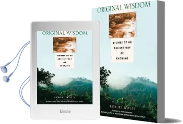 Original Wisdom: Stories of an Ancient way of Knowing Audiobook download free by Robert Wolff