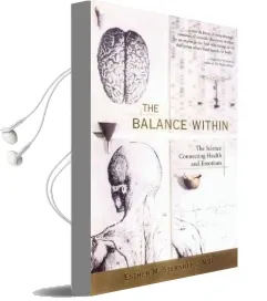 The Balance Within: The Science Connecting Health and Emotions Audiobook download free by Esther M. Sternberg