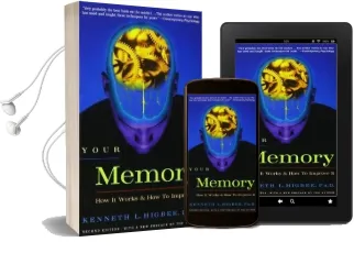 Your Memory: How it Works and how to Improve it Audiobook download free by Kenneth L. Higbee