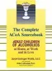 Audiobook Adult Children of Alcholics Complete: Adult Children of Alcoholics: At Home, at Work, and in Love author Janet Geringer Woititz