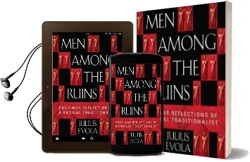Men Among the Ruins: Post-War Reflections of a Radical Traditionalist Audiobook download free by Julius Evola