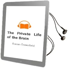 The Private Life of the Brain Audiobook download free by Susan Greenfield