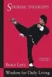 Audiobook Bruce lee Striking Thoughts: Bruce Lee'S Wisdom for Daily Living author Bruce Lee
