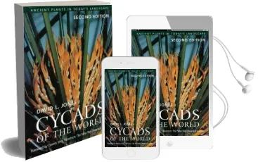 Cycads of the World: Ancient Plants in Today'S Landscape, Second Edition Audiobook download free by David L Jones