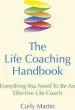 Audiobook The Life Coaching Handbook: Everything you Need to be an Effective Life Coach author Curly Martin