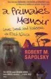 Audiobook A Primate'S Memoir author Robert M. Sapolsky