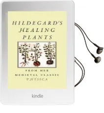 Hildegard'S Healing Plants Audiobook download free by Saint Hildegard