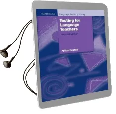 Cambridge Language Teaching Library: Testing for Language Teachers Audiobook download free by Arthur Hughes