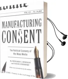 Manufacturing Consent: The Political Economy of the Mass Media Audiobook download free by Noam Chomsky