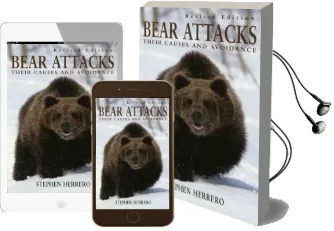 Bear Attacks: Their Causes and Avoidance Audiobook download free by Stephen Herrero