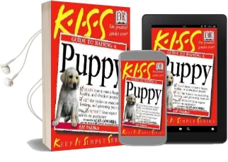 Kiss Guide to Raising a Puppy Audiobook download free by Liz Palika
