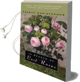 In Search of Lost Roses Audiobook download free by Thomas Christopher