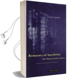 Remnants of Auschwitz: The Witness and the Archive Audiobook download free by Giorgio Agamben