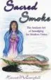 Audiobook Sacred Smoke: The Ancient art of Smudging for Modern Times author Harvest Mccampbell