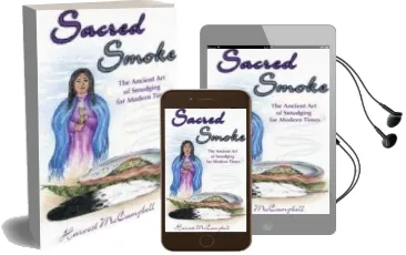 Sacred Smoke: The Ancient art of Smudging for Modern Times Audiobook download free by Harvest Mccampbell