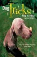 Audiobook Dog Tricks Step-By-Step author Mary Ann Rombold Zeigenfuse