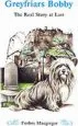 Audiobook Greyfriars Bobby: The Real Story at Last author Forbes Macgregor
