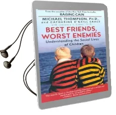 Best Friends, Worst Enemies Audiobook download free by Michael Phd Thompson