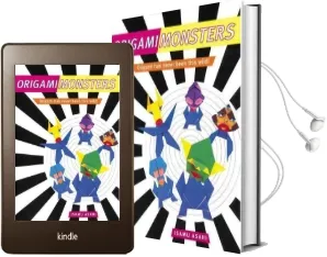 Origami Monsters: Create Colorful Monsters With This Ghoulishly fun Book of Japanese Paper Folding: Includes Origami Book With 23 Projects Audiobook download free by Isamu Asahi