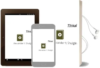 Tihkal Audiobook download free by Alexander T. Shulgin