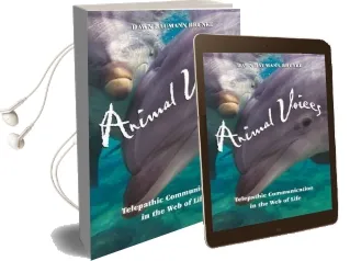 Animal Voices: Telepathic Communications in the web of Life Audiobook download free by Dawn Baumann Brunke