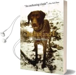 Bashan and i Audiobook download free by Thomas Mann