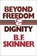 Audiobook Beyond Freedom and Dignity author B. F. Skinner