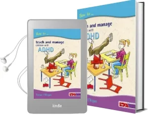 How to Teach and Manage Children With Adhd Audiobook download free by Fintan O'Regan